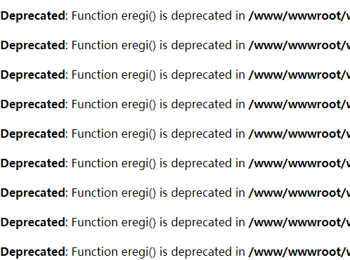 网站采集提示Deprecated: Function eregi() is deprecated in...错误